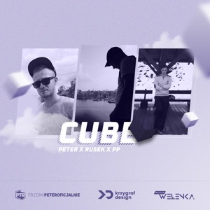 Cube (feat. Rusek & PP)