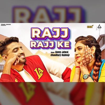 Rajj Rajj Ke - Single