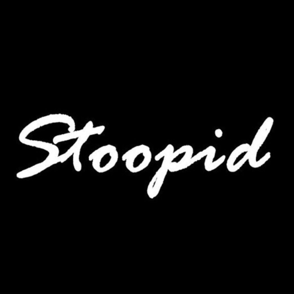 Stoopid