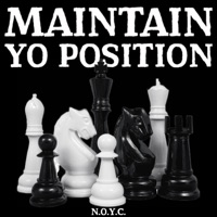 Maintain Yo Position - Single - NOYC