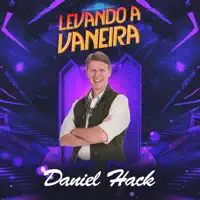 levando a vaneira — daniel hack