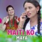 Maitiko Maya Teej Song - Padam B.C, SIRJANA BISHOKARMA & Dharana BG lyrics