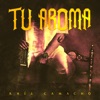 Tu Aroma - Single