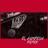 El Campeon (Remix) - Single