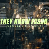 They Know Fosho - Single - Brashawn
