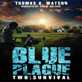 Survival: Blue Plague, Book 2 (Unabridged)