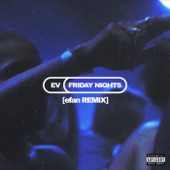 Friday Nights (efan Remix) artwork