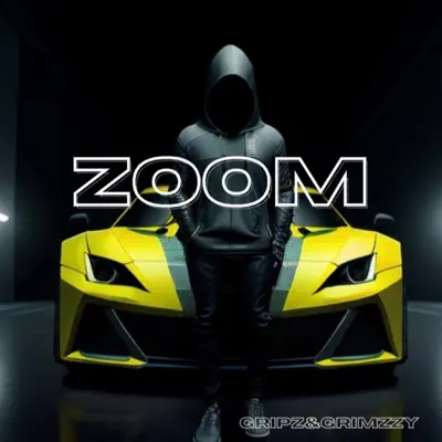 收听 Gripz & Grimzzy 的 Zoom - Single