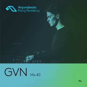 The Anjunabeats Rising Residency with Gvn #2