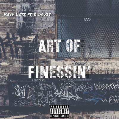 Art of Finessin (feat. B Daubs) - Single