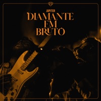 Diamante em Bruto - Single - Jupiter