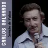 Carlos Galhardo - Aniversário de Casamento