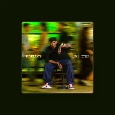 Listen to Luan Otten, watch music videos, read bio, see tour dates & more!