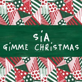 Sia – Gimme Christmas – EP (2023) [iTunes Match M4A]