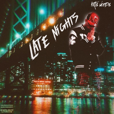Late Nights - Single