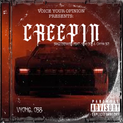 Creepin (feat. Sean Don & Chyna Boi) - Single
