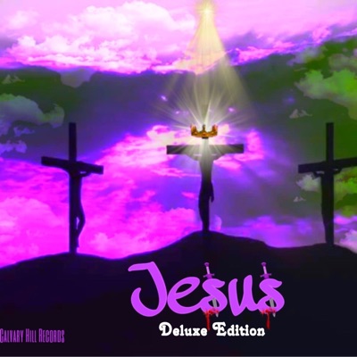 Jesus (feat. The Glorious Praises) [Deluxe Edition]