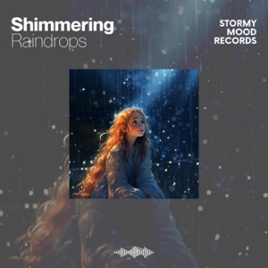 Shimmering Raindrops