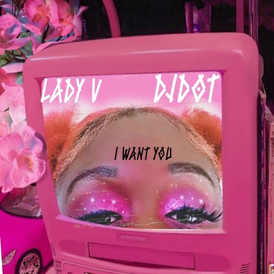 I want you (feat. Lady V) - Single
