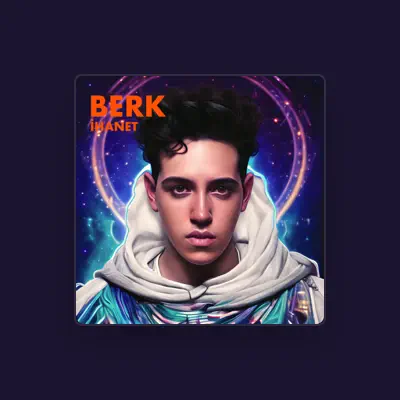 Listen to Berk, watch music videos, read bio, see tour dates & more!