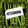 Hitícradoral (feat. MC KAUÃ DA ZO) - Single