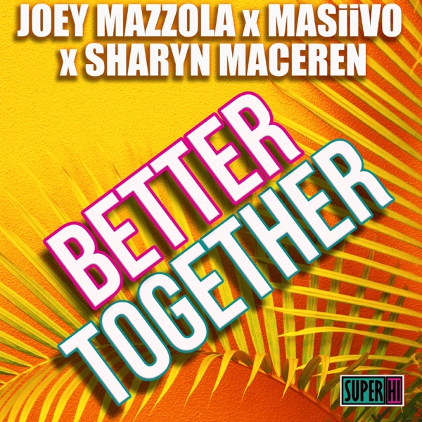Better Together - Single