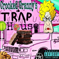 Crooked Granny's Trap House - Single - Dstag