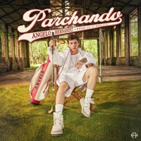 Parchando - Single - Angelo Hernandez