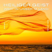 Heiliger Geist (weh' in unser'm Land)