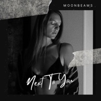 Next to You (feat. ZHE the Free & Parab Poet) - Single - Moonbeams