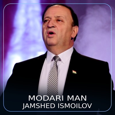 Song - Modari Man - Jamshed Ismoilov