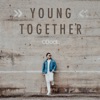 Young Together - Single, 2023