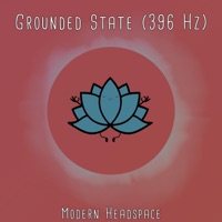 Grounded State (396 Hz) - Single - Modern Headspace