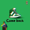 Come Back - Single