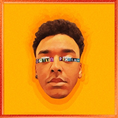 Gotta Problem (feat. K, Le Maestro) - Single