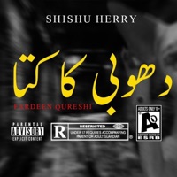 DHOBI KA KUTTA - Single - Shishu Herry