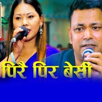 Pirai Pir Besi - EP - Raju Pariyar, Jayanta Thapa Magar & Amrit Bharati
