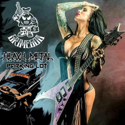 Heavy Metal Parking Lot (Grimegod) - Single