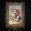 Wanna Be a G? - Single (feat. Half Ounce) - Single