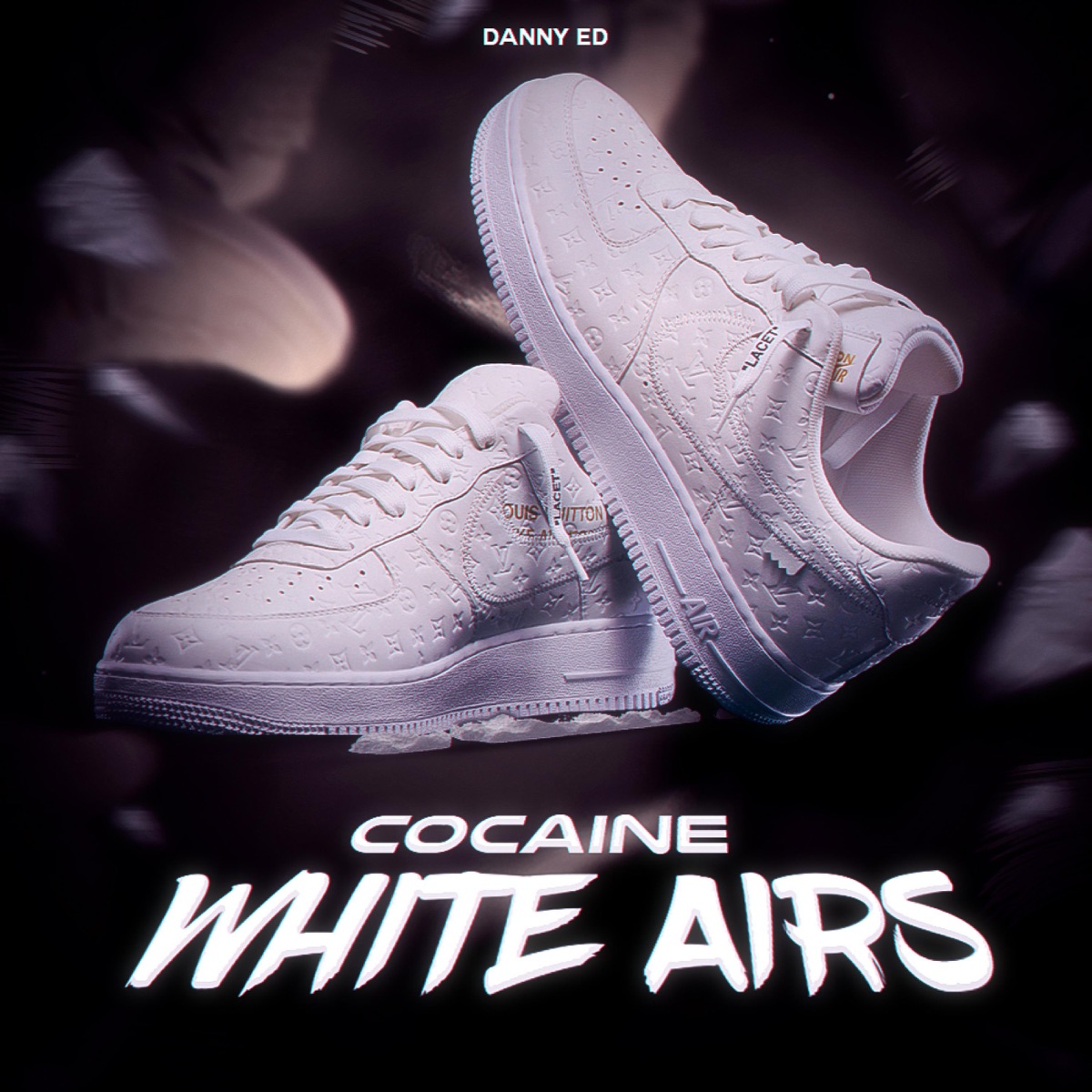 Cocaine White Airs - Single - Album by Danny Ed - Apple Music