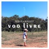 Voo Livre - Single