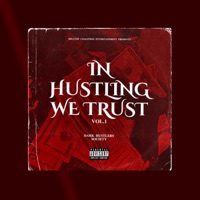 In Hustling We Trust, Vol. 1 - D.H.S