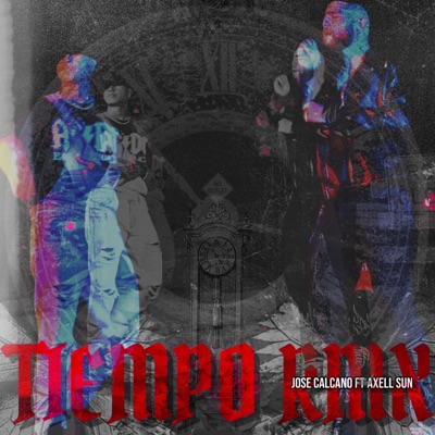 Tiempo Remix (feat. Axell Sun) - Single