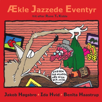 Ækle Jazzede Eventyr (feat. Benita Haastrup & Ida Hvid)