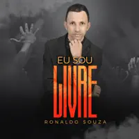 Eu Sou Livre — RONALDO SOUZA