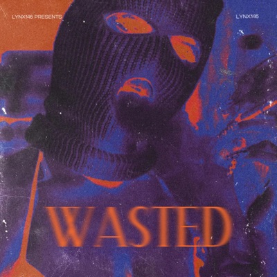 Wasted - Single