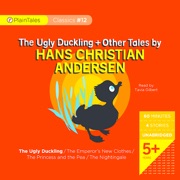 The Ugly Duckling & Other Tales by Hans Christian Anderson (Unabridged) - Hans Christian Andersen