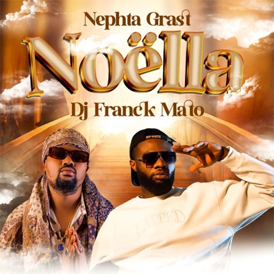 Noella (feat. Dj Franck Mato) - Single