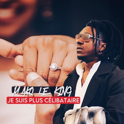 MAKO LE KING - JE SUIS PLUS CELIBATAIRE