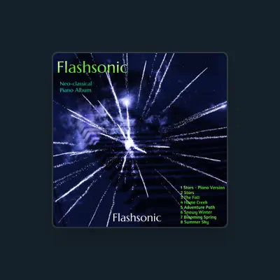 Listen to Flashsonic, watch music videos, read bio, see tour dates & more!